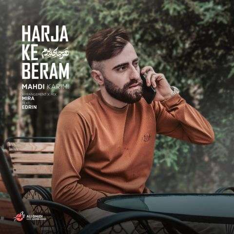 دانلود آهنگ مهدی کریمی به نام هرجا که برم